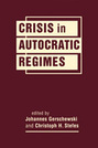 Crisis in Autocratic Regimes