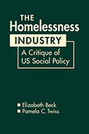 The Homelessness Industry: A Critique of US Social Policy