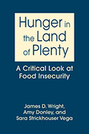 Hunger in the Land of Plenty: A Critical Look at Food Insecurity