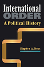 International Order: A Political History