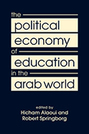 The Political Economy of Education in the Arab World