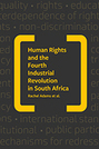 Human Rights and the Fourth Industrial Revolution in South Africa