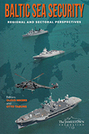 Baltic Sea Security: Regional and Sectoral Perspectives
