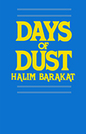 Days of Dust [a novel]