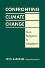 Confronting Climate Change: From Mitigation to Adaptation