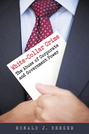 White-Collar Crime: The Abuse of Corporate and Government Power