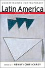 Understanding Contemporary Latin America, 5th ed.