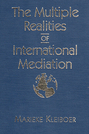 Multiple Realities of International Mediation