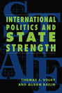 International Politics and State Strength