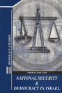 National Security and Democracy in Israel