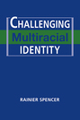 Challenging Multiracial Identity