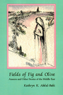 Fields of Fig and Olive: Ameera and Other Stories of the Middle East
