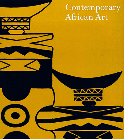 Contemporary African Art: The Catalogue of an Exhibition of Contemporary African Art Held at the Camden Arts Centre, London